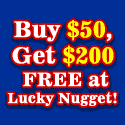 Play Lucky Nugget Casino!