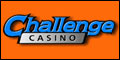 Challenge Casino - Click here to play!
